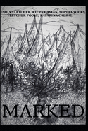 Marked: A story between two people and two worlds