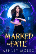 Marked by Fate: A Crowns of Magic Universe Series
