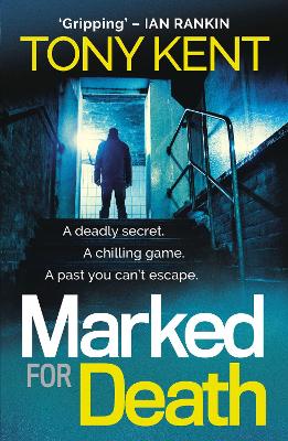 Marked for Death: A Richard and Judy Book Club Pick (Dempsey/Devlin Book 2) - Kent, Tony