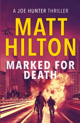 Marked for Death - Hilton, Matt