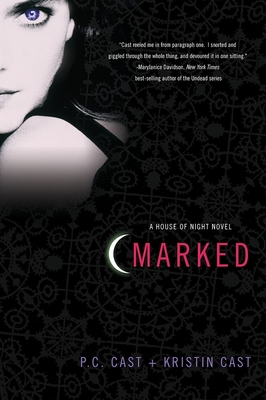 Marked - Cast, P C, and Cast, Kristin