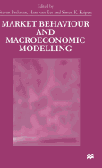 Market Behaviour and Macroeconomic Modelling