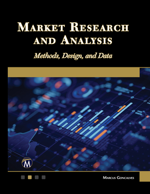 Market Research and Analysis: Methods, Design and Data - Goncalves, Marcus