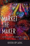 Market the Maker: Profit Tracker for Artists & Crafters