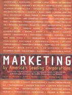 Marketing: By America's Leading Corporations