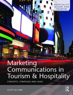 Marketing Communications in Tourism and Hospitality - McCabe, Scott