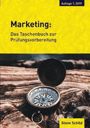 Marketing: Das Taschenbuch zur Prfungsvorbereitung