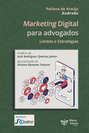 Marketing Digital Para Advogados: Limites e Estratgias