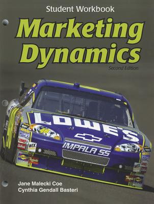 Marketing Dynamics: Student Workbook - Sobel, Jennie, and Basteri, Cynthia Gendall