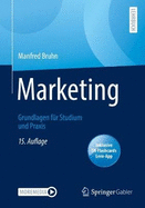 Marketing: Grundlagen fur Studium und Praxis