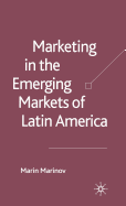 Marketing in the Emerging Markets of Latin America