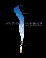 Marketing Management: A Strategic Decision-Making Approach