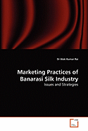 Marketing Practices of Banarasi Silk Industry