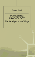 Marketing Psychology: The Paradigm in the Wings