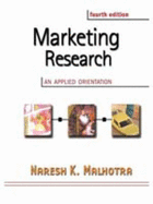 Marketing Research: International Edition: An Applied Orientation with SPSS