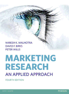 Marketing Research - Malhotra, Naresh K., and Birks, David F., and Wills, Peter A.