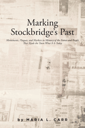 Marking Stockbridge's Past