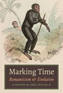 Marking Time: Romanticism and Evolution