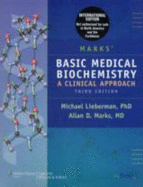 Marks' Basic Medical Biochemistry: A Clinical Approach - Lieberman, Michael A., PhD