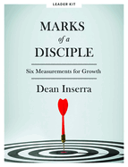 Marks of a Disciple - Leader Kit: Six Measurements for Growth