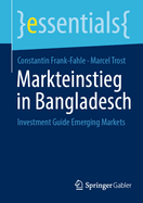 Markteinstieg in Bangladesch: Investment Guide Emerging Markets