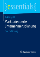 Marktorientierte Unternehmensplanung: Eine Einfhrung