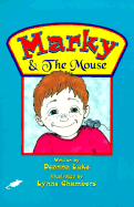Marky & the Mouse - Luke, Deanna