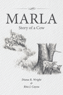 Marla: Story of a Cow