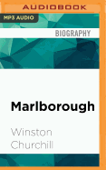 Marlborough, his life and times.
