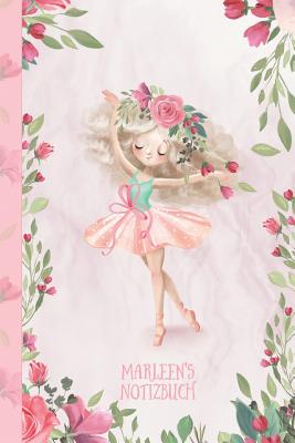 Marleen's Notizbuch: Zauberhafte Ballerina, Tanzendes Mdchen - Publishing, Dancenotes