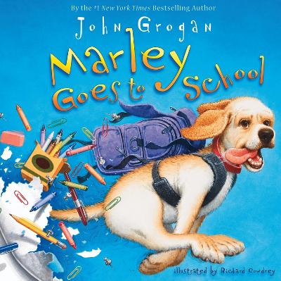 Marley Goes To School - Grogan, John