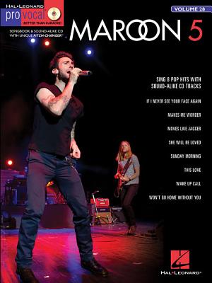 Maroon 5: Pro Vocal Men's Edition Volume 28 - Maroon 5