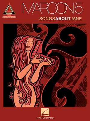 Maroon 5 - Songs about Jane - Maroon 5