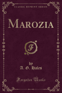 Marozia (Classic Reprint)
