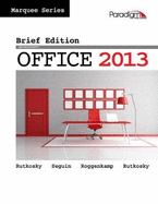 Marquee Series: Microsoft (R)Office 2013-Brief Edition: Text with data files CD