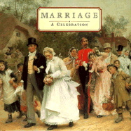 Marriage: A Celebration