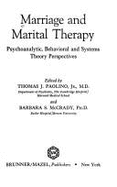 Marriage and Marital Therapy - Paolino, and Butler Hospital, and Paolino, Thomas J (Editor)