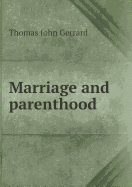 Marriage and Parenthood