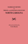 Marriage Bonds of Tryon and Lincoln Counties, North Carolina