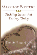 Marriage Busters: Tackling Issues That Destroy Unity