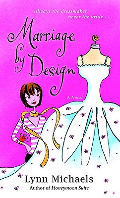 Marriage by Design - Michaels, Lynn