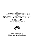 Marriage License Bonds of Northampton County, Virginia from 1706 to 1854