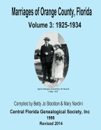 Marriages of Orange Co, Florida: Volume 3: 1925-1934