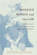Married Women and the Law: Coverture in England and the Common Law World