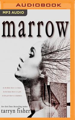 Marrow - Fisher, Tarryn, and Pagano, Audra (Read by)