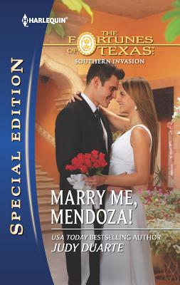 Marry Me, Mendoza! - Duarte, Judy