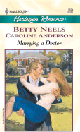 Marrying a Doctor: The Doctor's Girl/A Special Kind of Woman