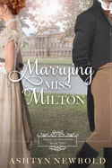 Marrying Miss Milton: A Regency Romance (Brides of Brighton Book 2)