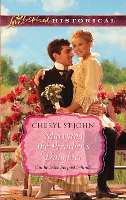 Marrying the Preacher's Daughter - St John, Cheryl