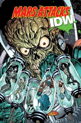 Mars Attacks IDW - Powell, Martin, and Ryall, Chris, and Burnham, Erik